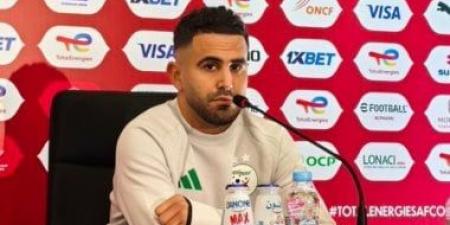 رياض محرز قبل مباراة الجزائر والسودان: نريد كتابة تاريخ جديد ولا أعذار أمامنا