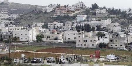الوطنى الفلسطينى: مصادقة الاحتلال على إقامة 34 مستوطنة انتهاك للقانون الدولى