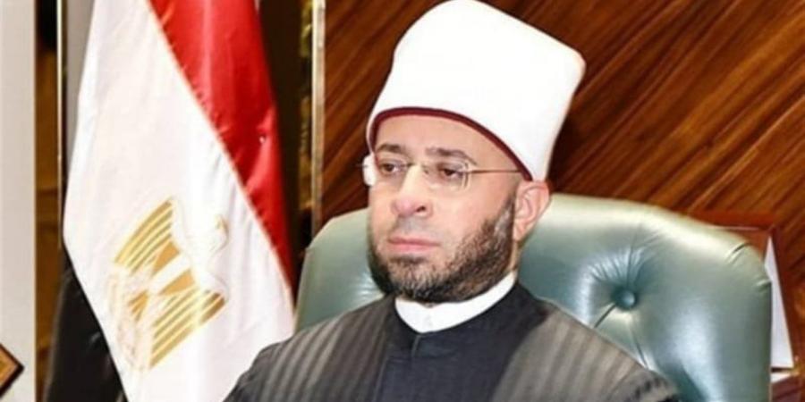 وزير الأوقاف: دار الإفتاء تلعب دورًا محوريًا في بناء الوعي الديني الصحيح