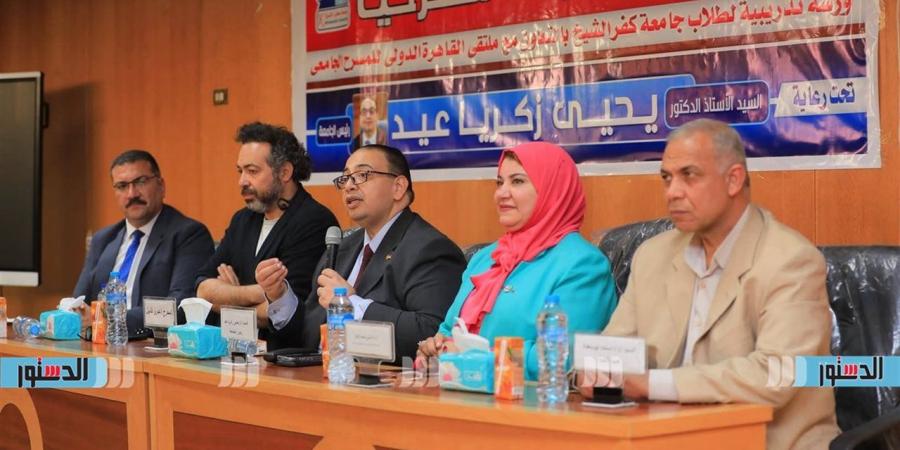رئيس جامعة كفر الشيخ يشهد فعاليات ورشة “كيف تصنع عرضًا مسرحيًا؟”