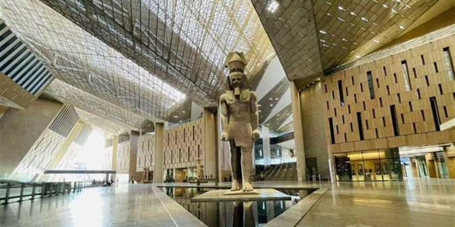 المتحف المصرى الكبير أيقونة مصر السياحية والثقافية الجديدة